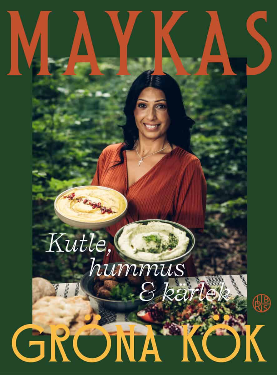 Mayka Gulo | MAYKAS GRÖNA KÖK : Kutle, hummus och kärlek